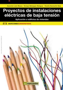 Proyectos De Instalaciones Eléctricas De Baja Tensión Aplicación a edificios de viviendas - Solucionario | Libro PDF