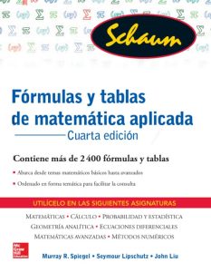 Fórmulas Y Tablas De Matemática Aplicada Serie Schaum - Solucionario | Libro PDF