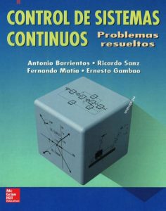 Control De Sistemas Continuos Problemas resueltos - Solucionario | Libro PDF