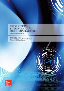 Estructura Y Tecnología De Computadores Teoría y problemas - Solucionario | Libro PDF