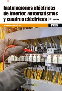 Instalaciones Eléctricas De Interior, Automatismos Y Cuadros Eléctricos 3Ed  - Solucionario | Libro PDF