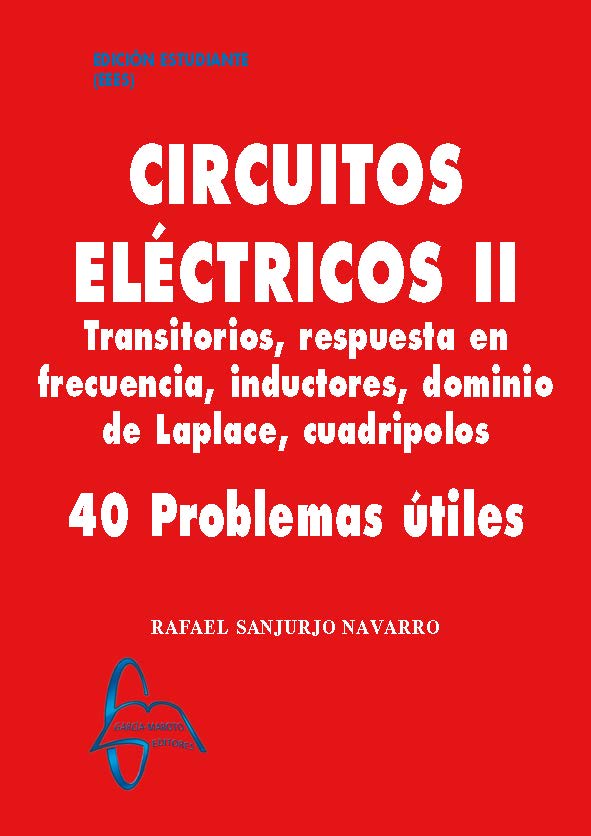 Circuitos Eléctricos Ii Transitorios, Respuesta En Frecuencia, Inductores, Dominio De Laplace, Cuadripolos PDF