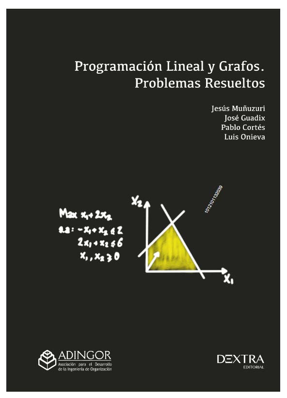 Programación Lineal Y Grafos. Problemas Resueltos. PDF