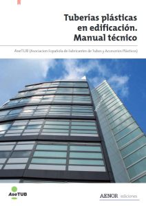Tuberías Plásticas En Edificación. Manual Técnico  - Solucionario | Libro PDF