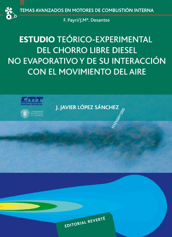 Estudio Teórico-Experimental Del Chorro Libre Diesel No Evaporativo Y De Su Interacción Con El Movimiento Del Aire PDF