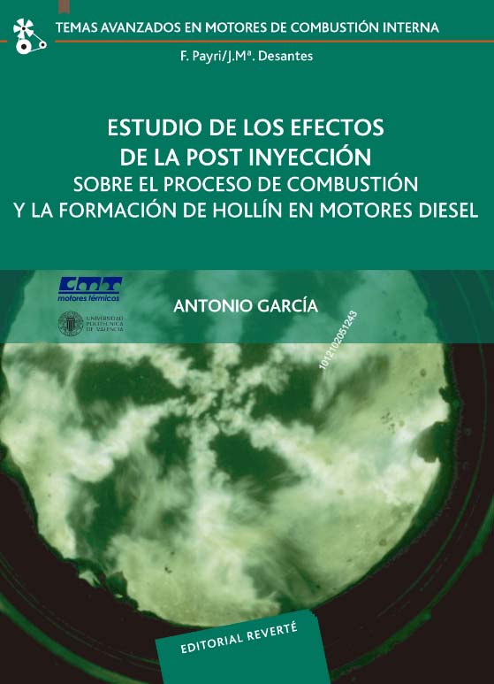 Estudio De Los Efectos De La Post Inyección Sobre El Proceso De Combustión Y La Formación De Hollín En Motores Diesel PDF