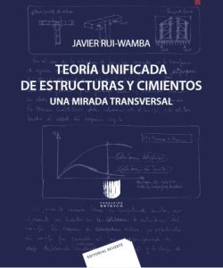 Teoría Unificada De Estructuras Y Cimientos Una mirada transversal - Solucionario | Libro PDF