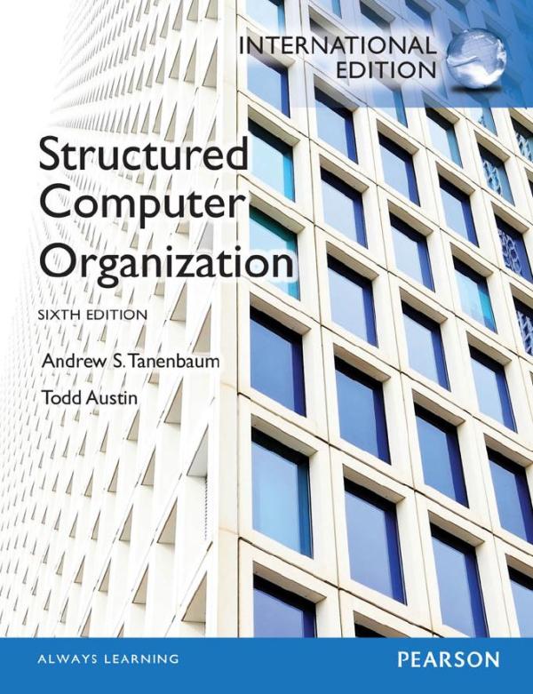 Structured Computer Organization. 6Ed. PDF