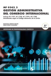 Mf 0242_3 Gestión Administrativa Del Comercio Internacional 8Ed  - Solucionario | Libro PDF
