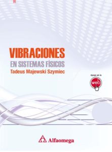 Vibraciones En Sistemas Físicos  - Solucionario | Libro PDF