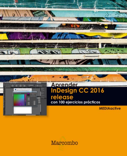 Aprender Indesign Cc 2016 Release Con 100 Ejercicios Prácticos PDF