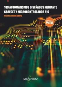 109 Automatismos Diseñados Mediante Grafcet Y Microcontrolador Pic  - Solucionario | Libro PDF