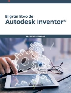 El Gran Libro De Autodesk Inventor ®  - Solucionario | Libro PDF
