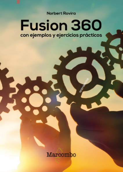 Fusion 360 Con Ejemplos Y Ejercicios Prácticos PDF