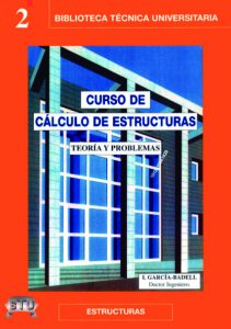 Curso De Cálculo De Estructuras Teoría y problemas - Solucionario | Libro PDF