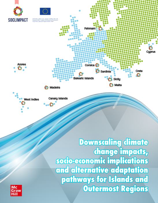 Downscaling Climate Change Impacts, Socio-Economic Implications And Alternative Adaptation Pathways For Islands And Outermost Regions PDF
