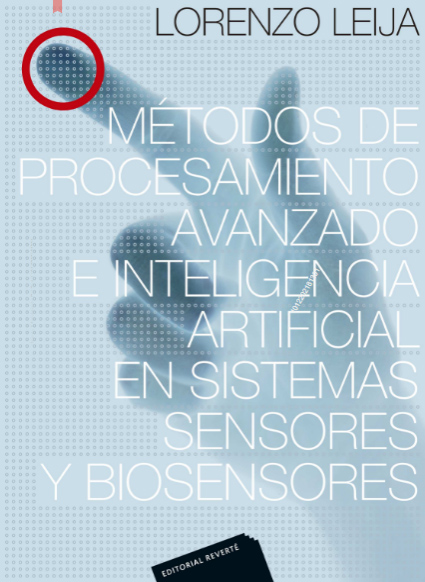 Métodos De Procesamiento Avanzado E Inteligencia Artificial En Sistemas Sensores Y Biosensores PDF
