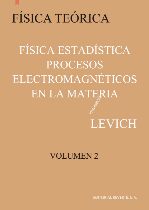 Física Estadística. Procesos Electromagnéticos En La Materia. Volumen 2 PDF