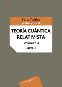 Teoría Cuántica Relativista Volumen 4. Parte 2 del curso de Física Teórica - Solucionario | Libro PDF