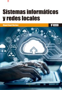 Sistemas Informáticos Y Redes Locales  - Solucionario | Libro PDF