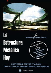 La Estructura Metálica Hoy Tomo 2. Proyectos, textos y tablas - Solucionario | Libro PDF