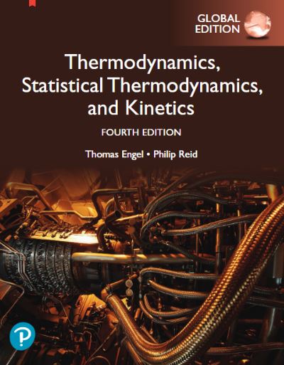 Thermodynamics, Statistical Thermodynamics, And Kinetics 4Ed PDF