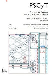 Proyecto De Sistemas Constructivos Y Tecnológicos Curso 2021-2022. Volumen 2 - Solucionario | Libro PDF