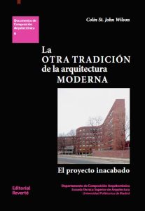La Otra Tradición De La Arquitectura Moderna El proyecto inacabado - Solucionario | Libro PDF