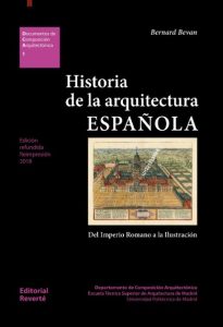 Historia De La Arquitectura Española Del Imperio Romano a la Ilustración - Solucionario | Libro PDF