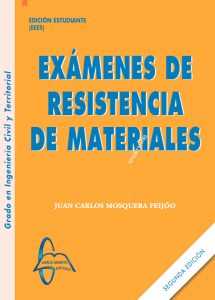 Exámenes De Resistencia De Materiales 2Ed  - Solucionario | Libro PDF