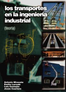 Los Transportes En La Ingenieria Industrial Teoría - Solucionario | Libro PDF
