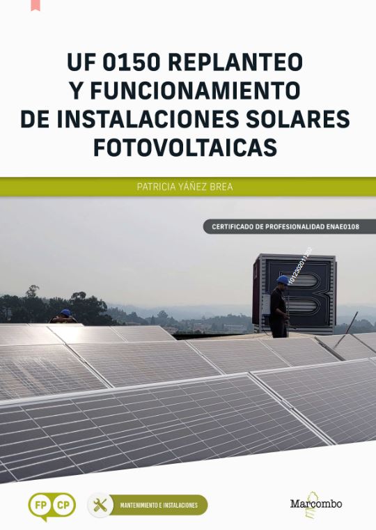 Uf 0150 Replanteo Y Funcionamiento De Instalaciones Solares Fotovoltaica PDF