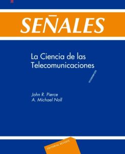 Señales. La Ciencia De Las Telecomunicaciones  - Solucionario | Libro PDF
