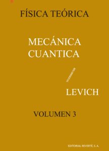 Mecánica Cuántica. Volumen 3 Curso de Física Teórica - Solucionario | Libro PDF