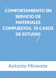 Comportamiento En Servicio De Materiales Compuestos. 10 Casos De Estudio  - Solucionario | Libro PDF
