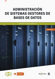 Administración De Sistemas Gestores De Bases De Datos  - Solucionario | Libro PDF